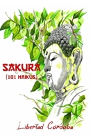Sakura (101 Haikus) 1081158042 Book Cover