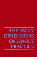 Many Dimensions Family Practic (Many Dimensions of Family Practic C) 0876684274 Book Cover