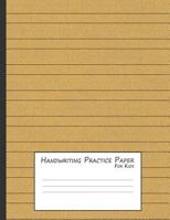 Handwriting Practice Paper for Kids: A Workbook for Learning to Write Alphabets & Numbers – Brown Foam 1797038893 Book Cover