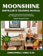 Moonshine Distiller's Training Manual 0998600512 Book Cover