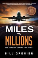 Miles to Millions 1987857844 Book Cover