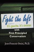 Fight the Left 0741463040 Book Cover