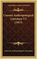Current Anthropological Literature V2 112018519X Book Cover