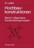 Hochbaukonstruktionen: Band II: Allgemeine Konstruktionsprinzipien 3540180605 Book Cover