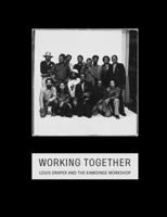 Working Together: Louis Draper and the Kamoinge Workshop 1934351172 Book Cover