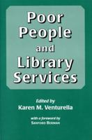 Poor People and Library Services 0786405635 Book Cover