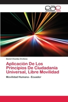 Aplicación De Los Principios De Ciudadanía Universal, Libre Movilidad 6202141034 Book Cover