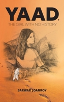 Yaad, the Girl With No History 139840182X Book Cover