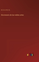 Diccionario de las nobles artes 3368116525 Book Cover