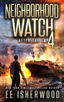 Neighborhood Watch 4: After the EMP B0BMZMDMGT Book Cover