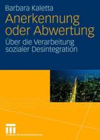 Anerkennung Oder Abwertung: Uber Die Verarbeitung Sozialer Desintegration 3531159836 Book Cover