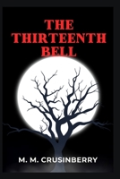 The Thirteenth Bell B0FV3CPG9G Book Cover