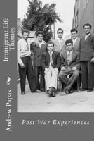 Immigrant Life Themes: Immigrant Life Themes 1543200702 Book Cover