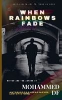 When Rainbows Fade B0F1Y2D51X Book Cover