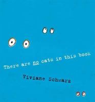 There Are No Cats in This Book 1406331023 Book Cover