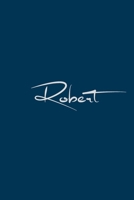 Robert: notebook with the name on the cover, notebook for notes, Journaling 1651103585 Book Cover