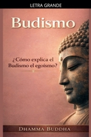 Budismo: ¿Cómo explica el Budismo el egoísmo? (Spanish Edition) B0DFF7CMNJ Book Cover