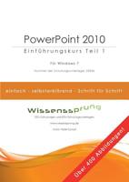 PowerPoint 2010 - Einführungskurs Teil 1 (German Edition) 3749434034 Book Cover