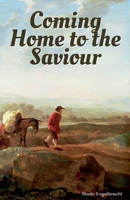 Coming Home: The Father Sings a Lullaby B0BJL98K1C Book Cover