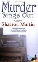 Murder Sings Out 1891799568 Book Cover