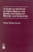 A Guide to the Study of Greco-Roman and Jewish 0819195170 Book Cover