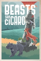 Beasts of San Cicaro 1946289051 Book Cover