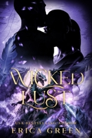 Wicked Lust (Wicked Sister's) B0DF7QMCBZ Book Cover