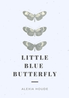 Little Blue Butterfly 1716621372 Book Cover