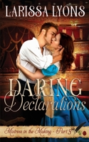 Daring Declarations : Mistress in the Making 1949426203 Book Cover