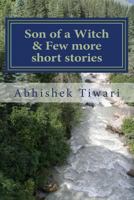 Son of a Witch & Few More Short Stories 1492709425 Book Cover