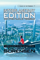 Interplanetary Edition and Other Tales of Tomorrow 1642780316 Book Cover