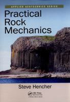 Practical Rock Mechanics 1482217260 Book Cover