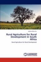 Rural Agriculture for Rural Development in South Africa: Rural Agriculture for Rural Development 3846541621 Book Cover