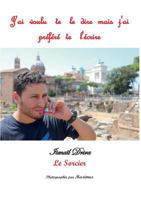 J'ai voulu te le dire mais j'ai préféré te l'écrire 2322043826 Book Cover