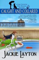 Caught and Collared: A Low Country Dog Walker Mystery #4 1958384569 Book Cover