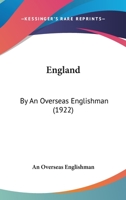 England: By an Overseas Englishman 0469668970 Book Cover
