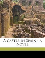 A Castle in Spain 1983935050 Book Cover