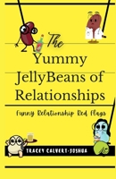 The Yummy Jellybeans of Relationships B08RTB1F4S Book Cover