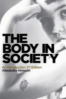 The Body in Society: An Introduction 074565441X Book Cover