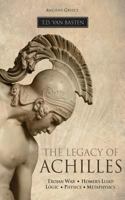 The Legacy of Achilles (Ancient Greece) 1537142879 Book Cover