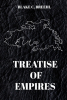 Treatise of Empires B08TZ7DP7G Book Cover