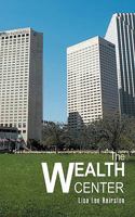 The Wealth Center 1426960182 Book Cover