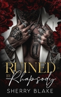 Ruined By Rhapsody: Kidnapping Enemies to Lovers Mafia Romance (Feretti Syndicate) B0FB3KLN53 Book Cover