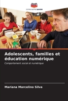 Adolescents, familles et éducation numérique (French Edition) 6206589692 Book Cover