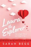 Laura the Explorer (Laura the Explorer book 1) 0987641506 Book Cover