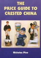 The Price Guide to Crested China 1992 1852651296 Book Cover