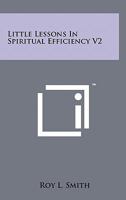 Little Lessons in Spiritual Efficiency V2 1258132664 Book Cover