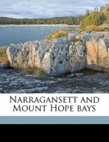 Narragansett and Mount Hope bays. Picturesque Narragansett; 3337091318 Book Cover