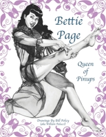 Bettie Page - Queen of the Pinups 1736319736 Book Cover