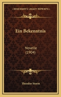 Ein Bekenntnis 3843016860 Book Cover